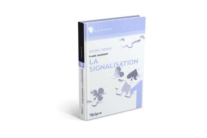 LA SIGNALISATION - TOME 1