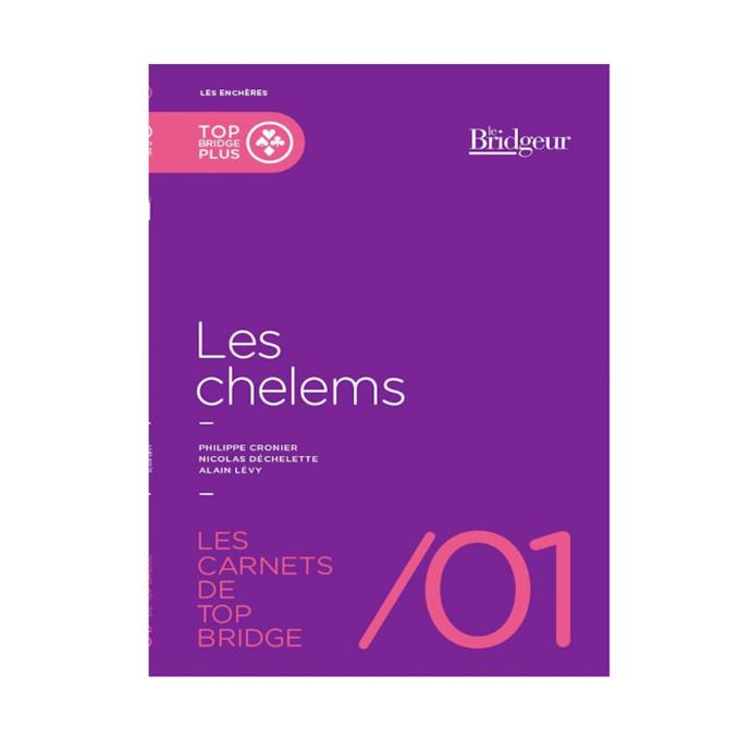 CARNETS DE TOP BRIDGE 1 LES CHELEMS