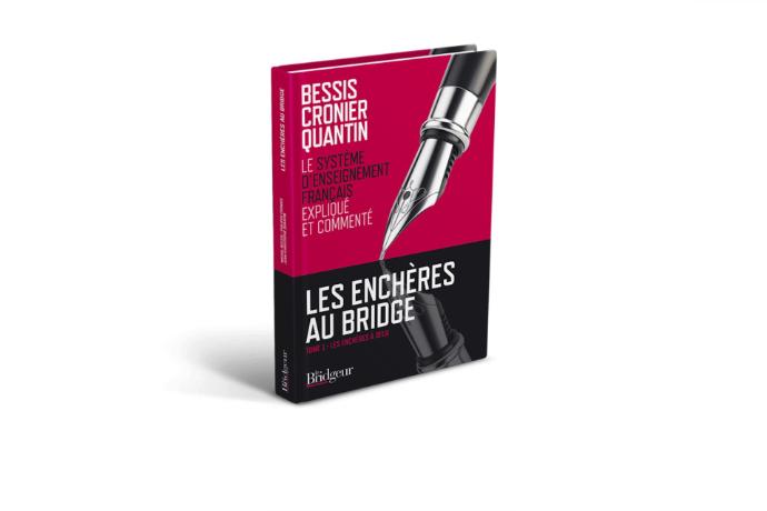 LES ENCHERES AU BRIDGE - TOME 1