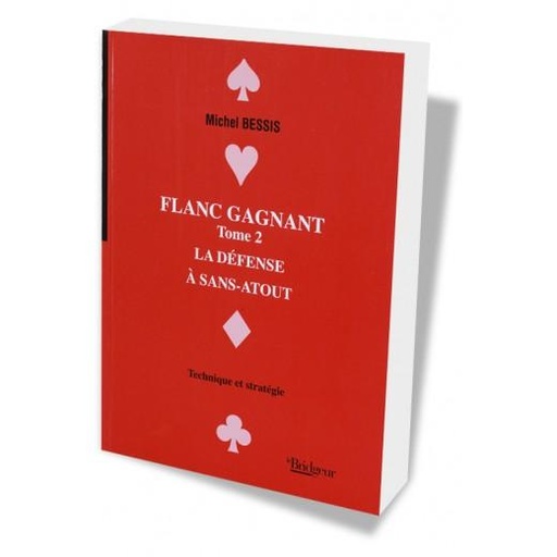 [BR0037] FLANC GAGNANT TOME 2 - DEFENSE A SANS-ATOUT