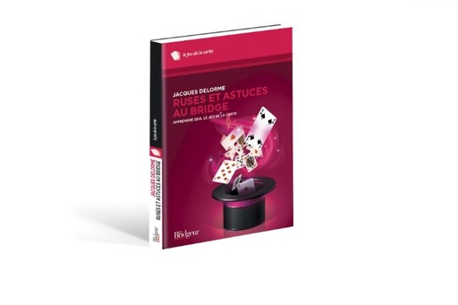[BR0119] RUSES ET ASTUCES AU BRIDGE